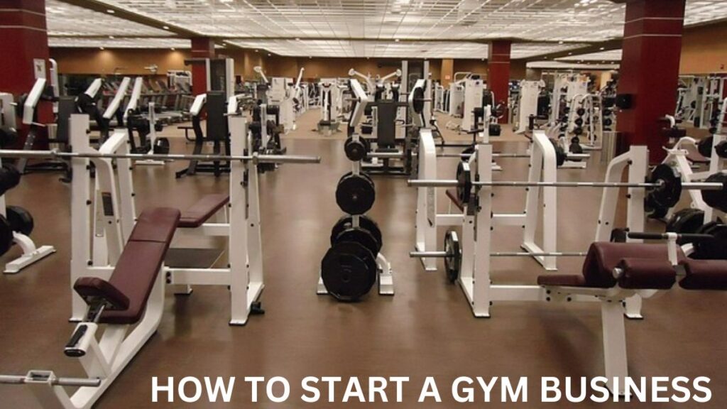 How To Start A Gym Business