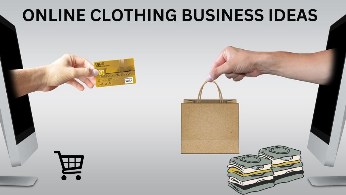 Online Clothing Business Ideas