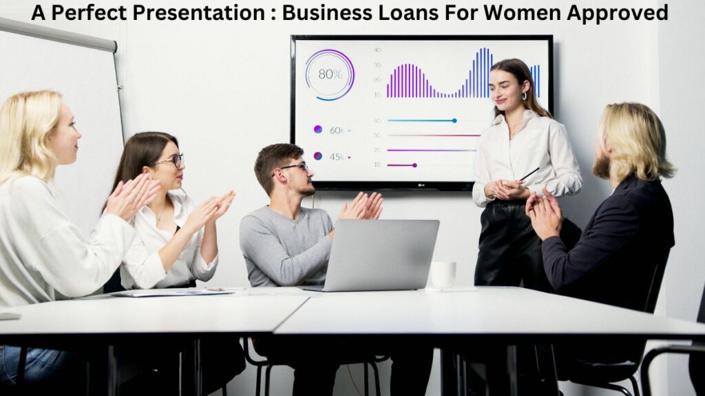 A perfect business plan - business loans for women approved