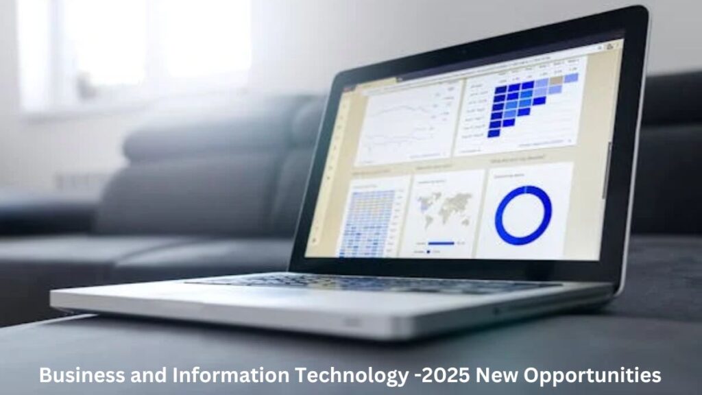 Business and Information Technology - 2025 New Opportunities