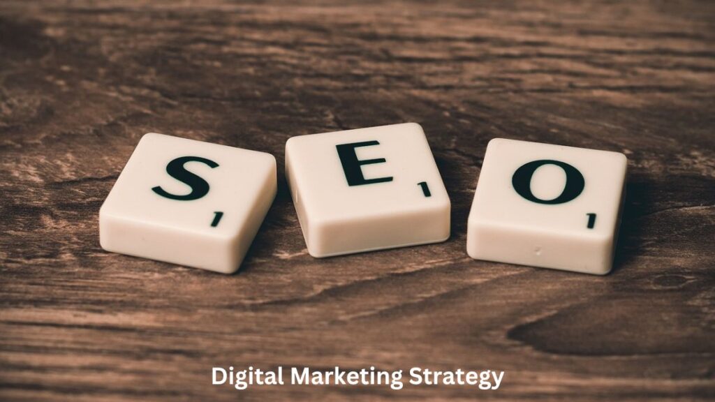 Digital Marketing Strategy