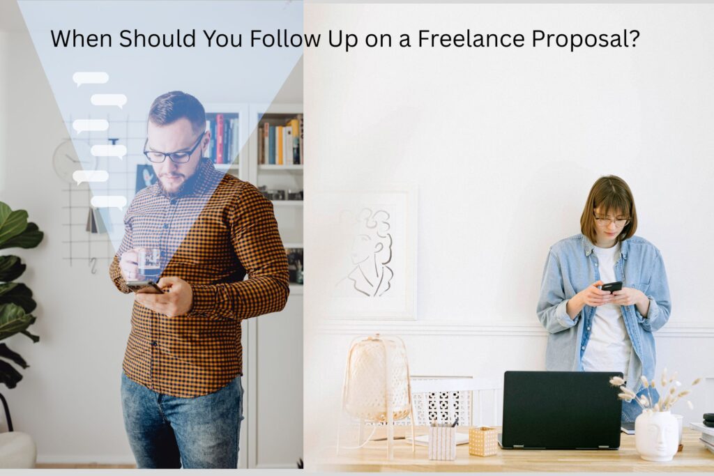 When Should You Follow Up on a Freelance Proposal?